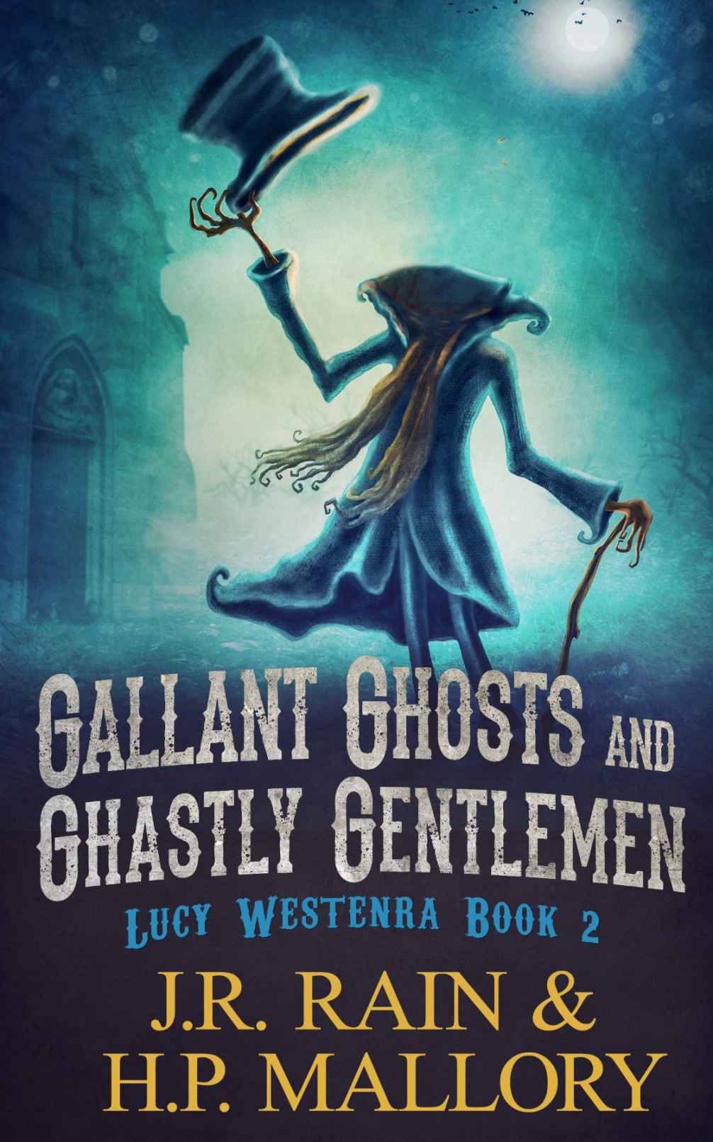 Gallant Ghosts and Ghastly Gentleman