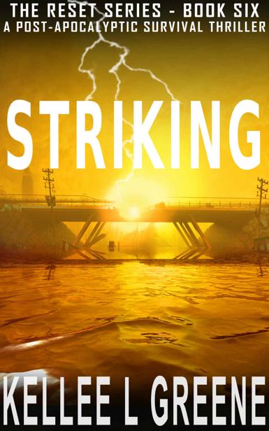 Striking - A Post-Apocalyptic Survival Thriller (The Reset Book 6)