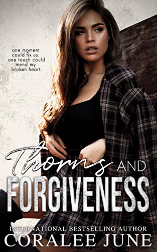 Thorns and Forgiveness (Twisted Legacy Duet #2)