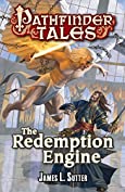 Pathfinder Tales: The Redemption Engine