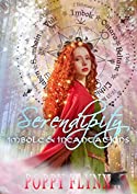 Serendipity: Imbolc &amp; Incantations