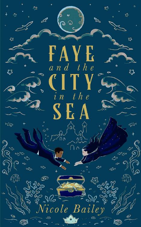 Faye and the City in the Sea