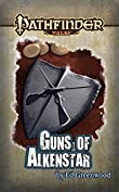 Guns of Alkenstar (Pathfinder Tales)