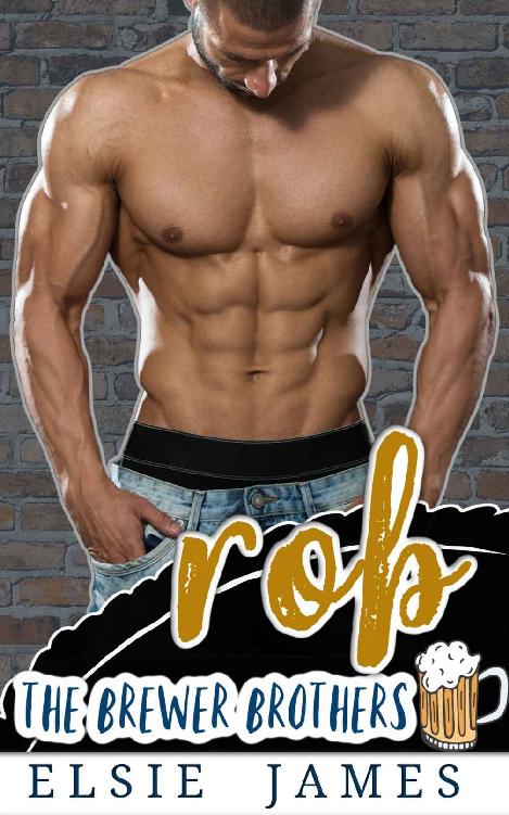 Rob: Best Friend's Older Brother Curvy Girl (The Brewer Brothers Book 5)