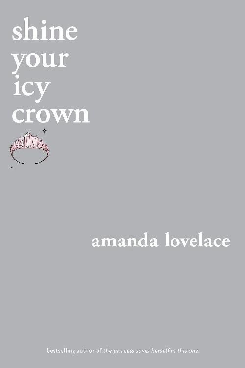 Shine your Icy Crown (You Are Your Own Fairy Tale #2)