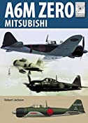 Mitsubishi A6M Zero (FlightCraft Book 22)