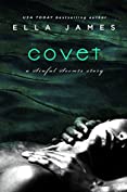 Covet: A Sinful Secrets Romance