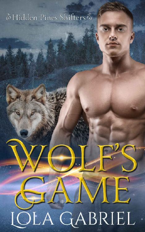 Wolf's Game (Hidden Pines Shifters #1)