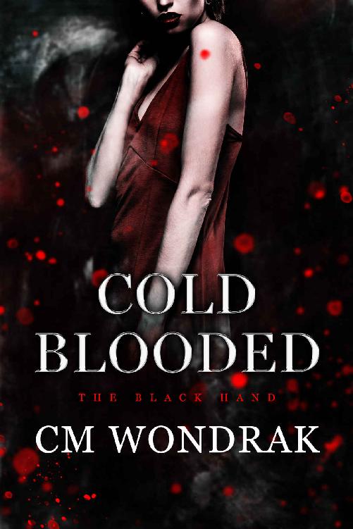 Cold Blooded (The Black Hand #1)