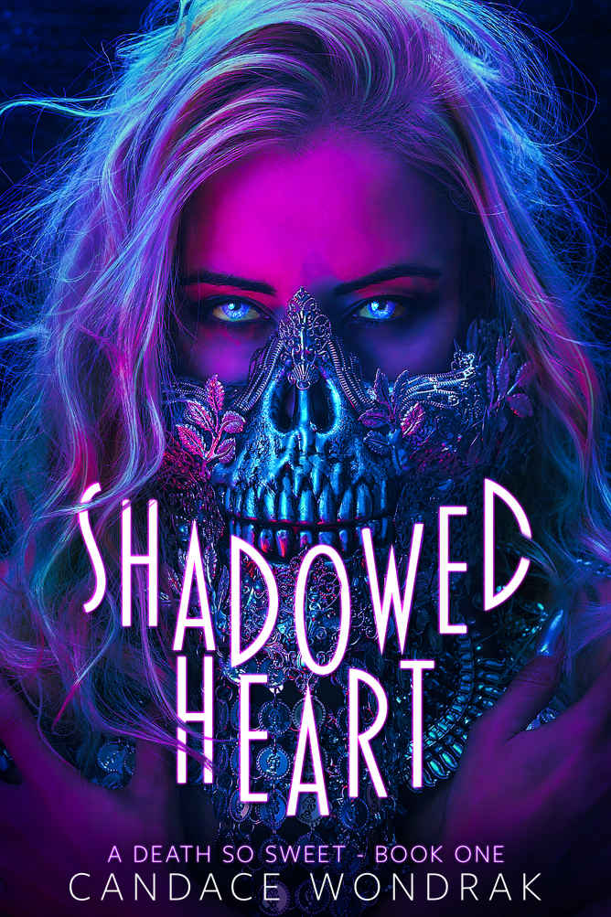 Shadowed Heart (A Death So Sweet #1)