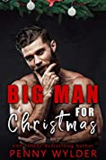 Big Man For Christmas (A Second Chance Holiday Romance)