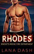 RHODES: A Curvy Woman &amp; Firefighter Mountain Man Romance (KNIGHT'S RIDGE FIRE DEPARTMENT Book 2)
