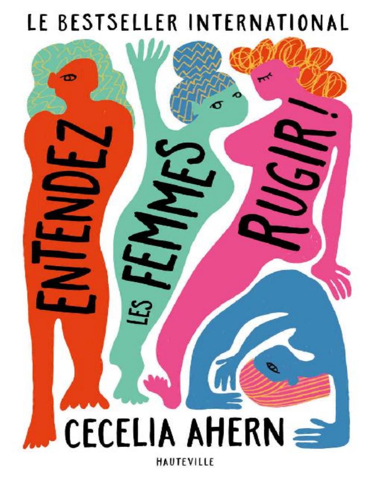 Entendez les femmes rugir ! (French Edition)