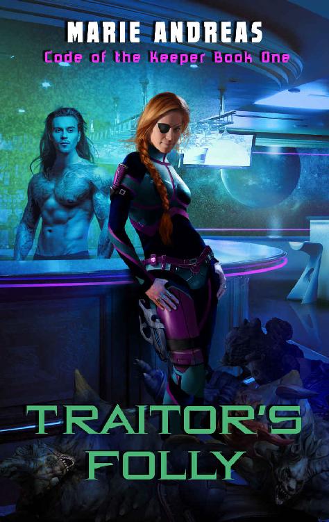 Traitor's Folly (The Code of the Keepers Book 1)