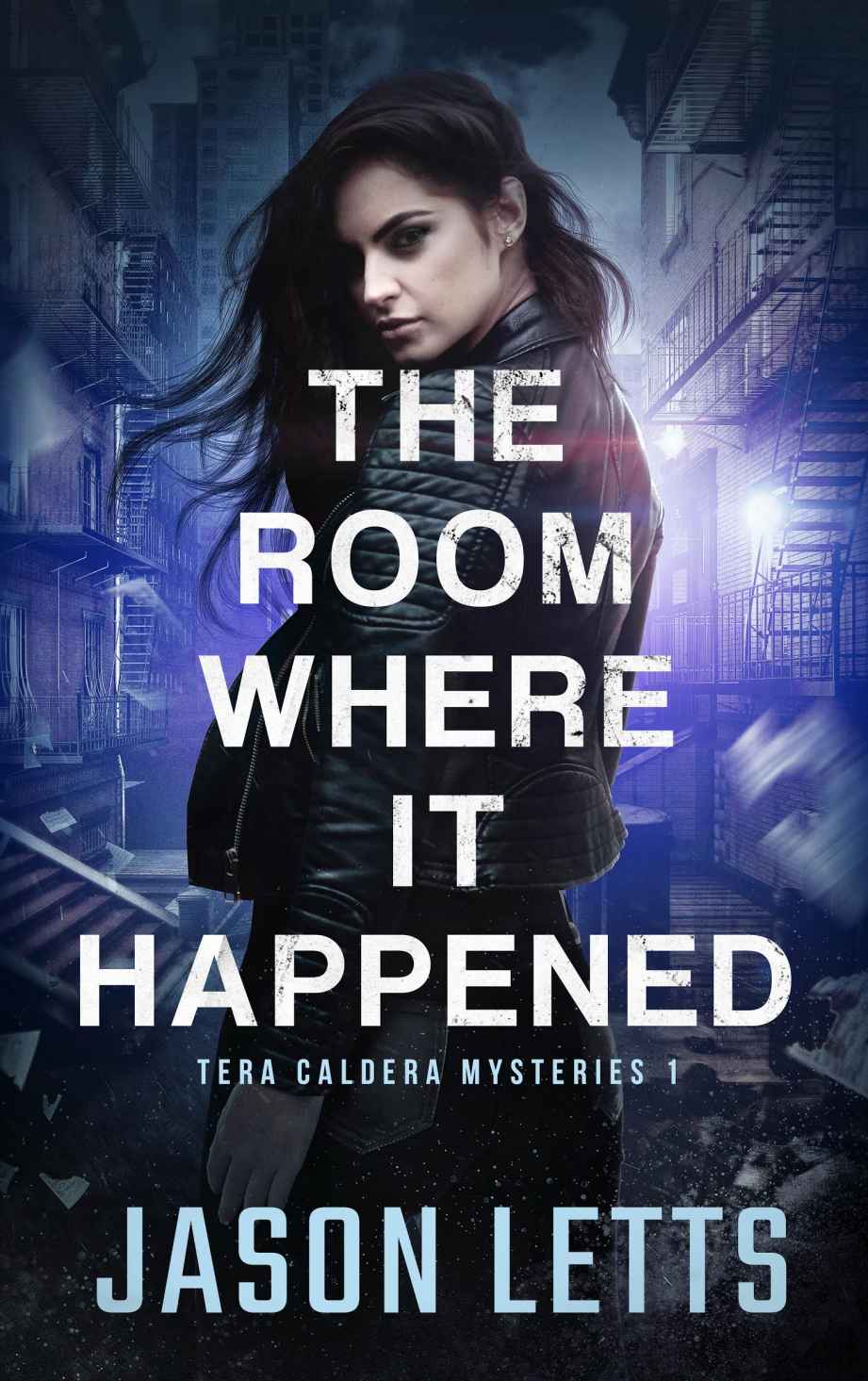 The Room Where It Happened (Tera Caldera Series 1)