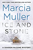 Ice and Stone (A Sharon McCone Mystery Book 35)