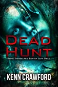 Dead Hunt: Some Things Are Better Left Dead