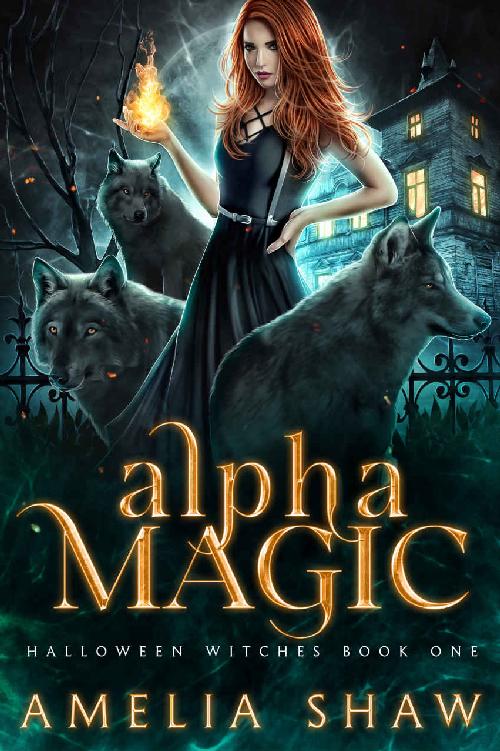 Alpha Magic (Halloween Witches #1)