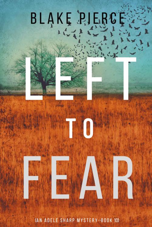 Left to Fear (Adele Sharp #10)