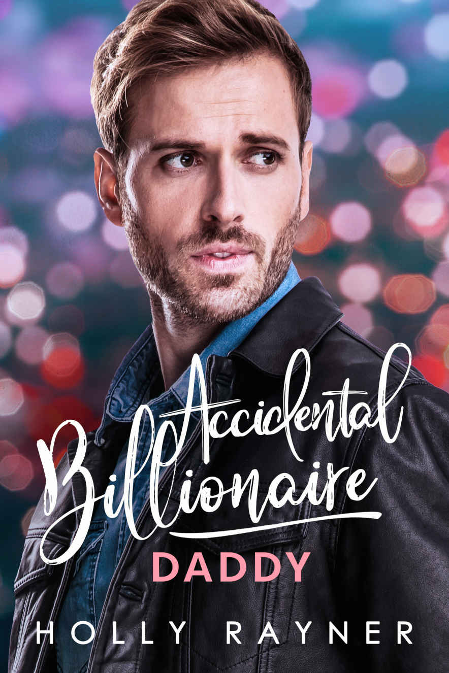 Accidental Billionaire Daddy (Babies and Billions Book 6)