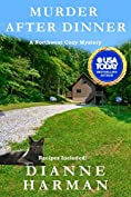 Murder After Dinner: a Northwest Cozy Mystery (Northwest Cozy Mystery Series Book 15)