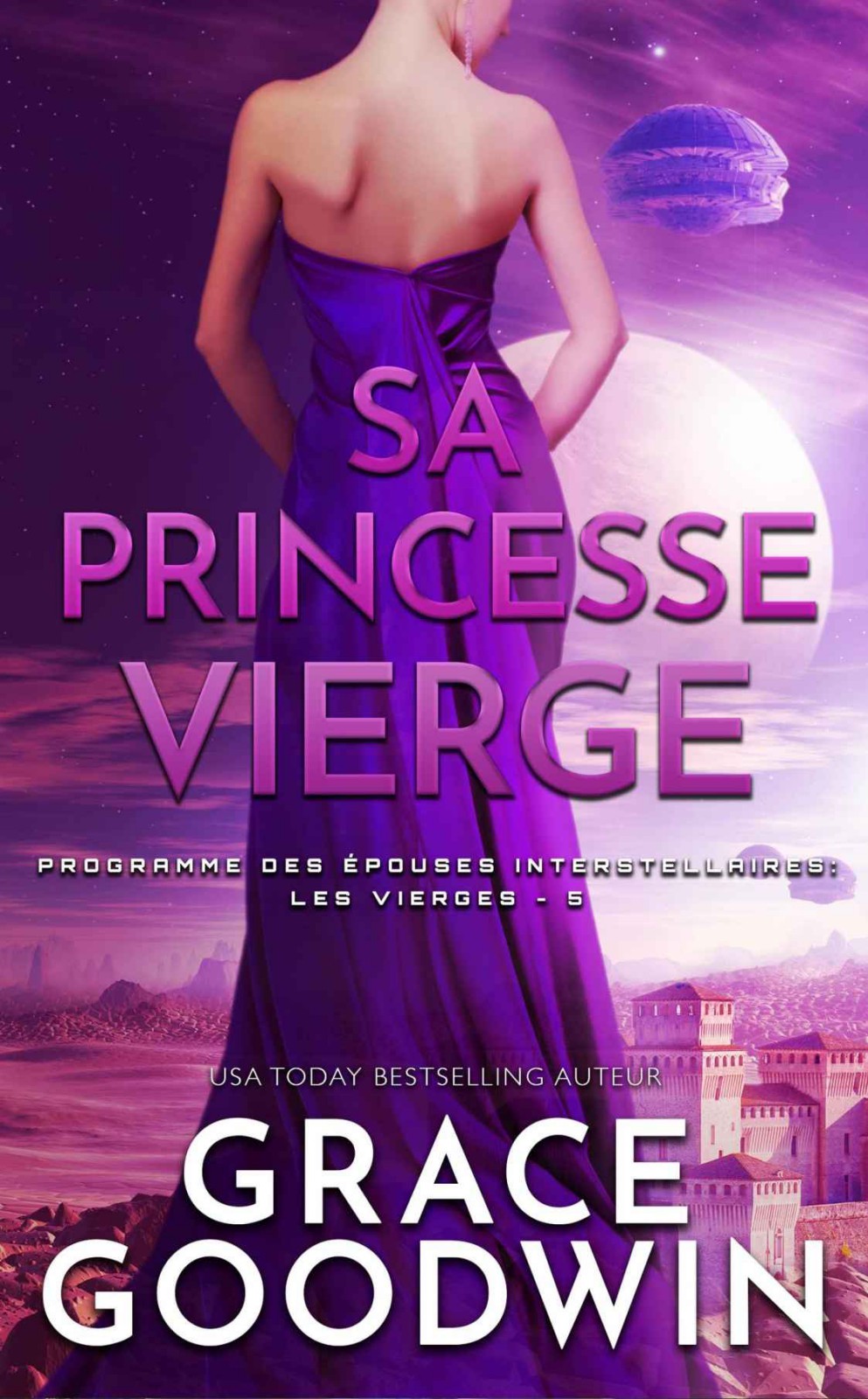 Programme des Epouses Interstellaires - Les Vierges T05 - Sa Princesse Vierge