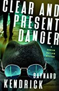 Clear and Present Danger (The Duncan Maclain Mysteries Book 10)