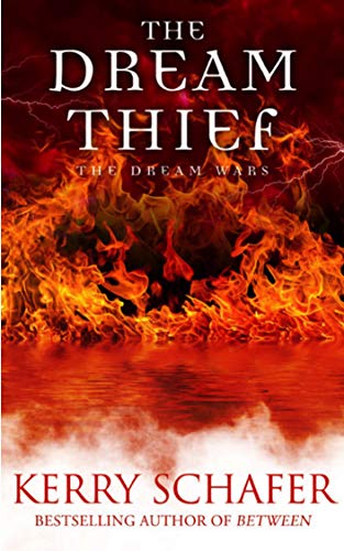 The Dream Thief: A Dream Wars Novella (The Dream Wars Series Book 2)