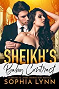 Sheikh's Baby Contract: A Sheikh's Arranged Baby Romance (Alpha Sheikhs Series)