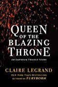 Queen of the Blazing Throne (The Empirium Trilogy)