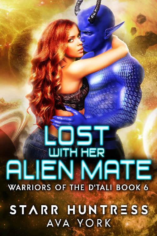 Lost with her Alien Mate: A science fiction romance (Warriors of the D'tali Book 6)