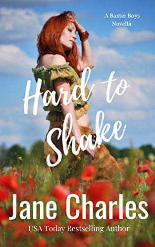 Hard to Shake (The Baxter Boys ~ Rattled Book 9)