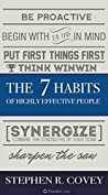 The 7 Habits of Highly Effective People