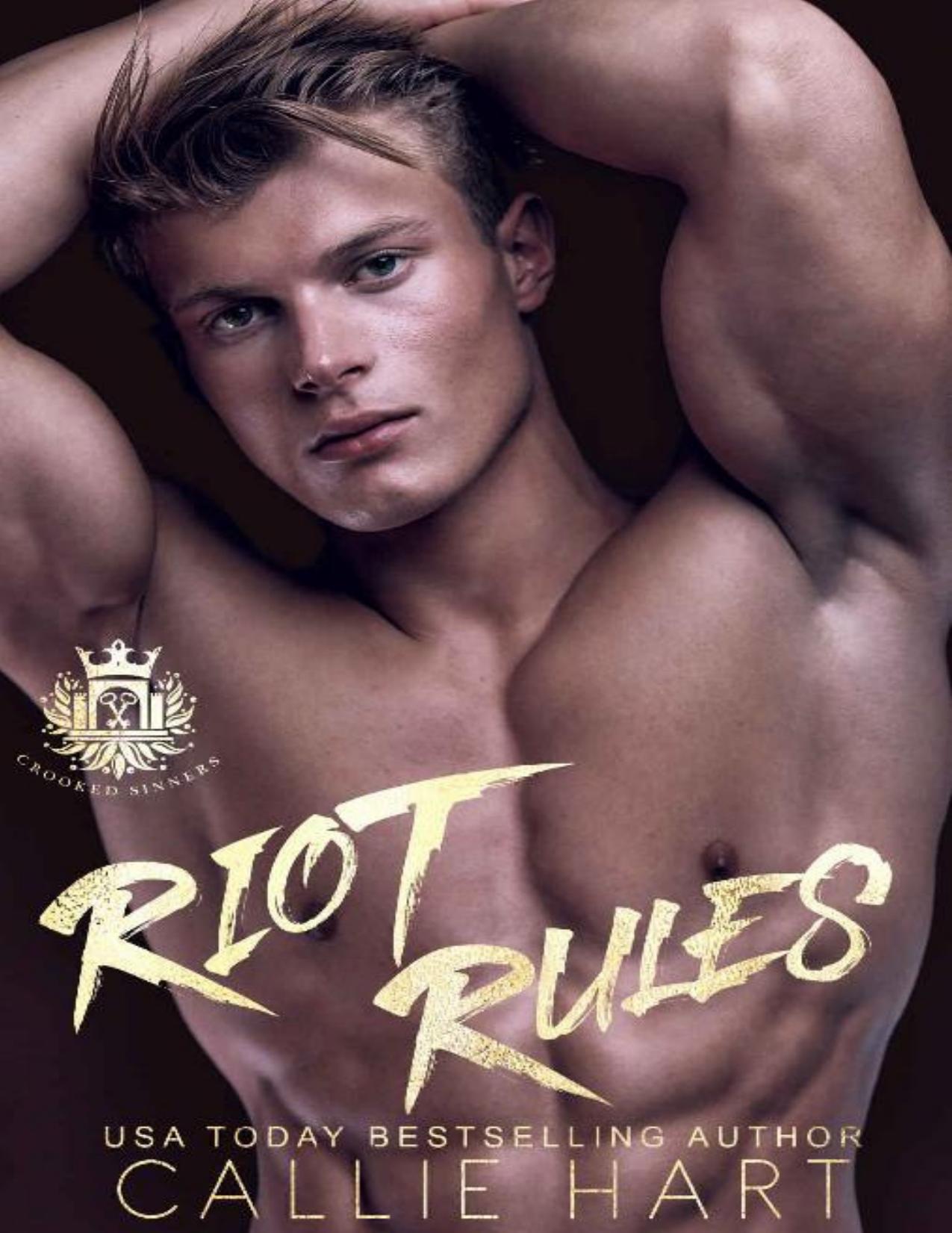 Riot Rules (Crooked Sinners)