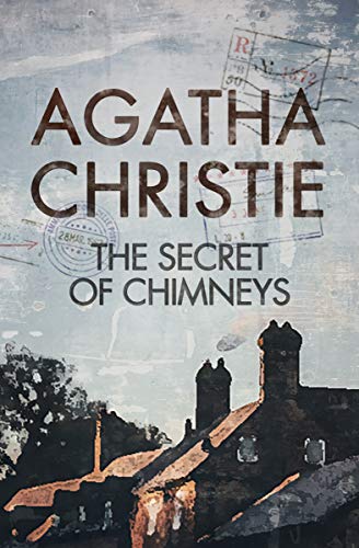 The Secret of Chimneys (Superintendent Battle Book 1)