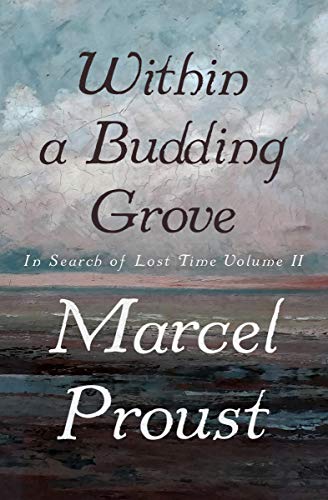 Within a Budding Grove (In Search of Lost Time Book 2)