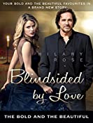 Blindsided by Love: The Bold and the Beautiful Book 7