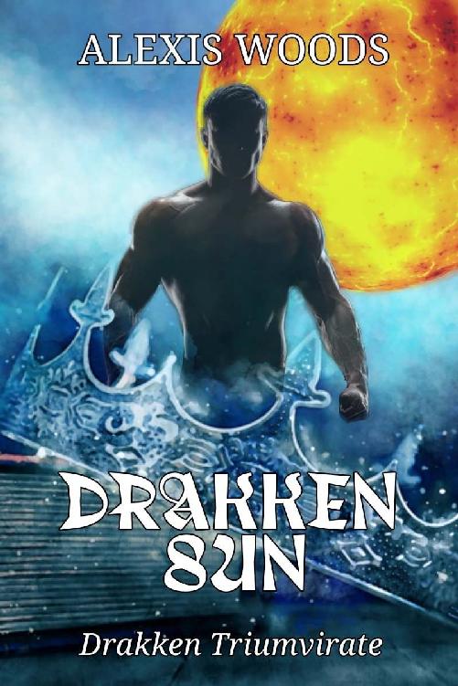 Drakken Sun (Drakken Triumvirate Book 2)