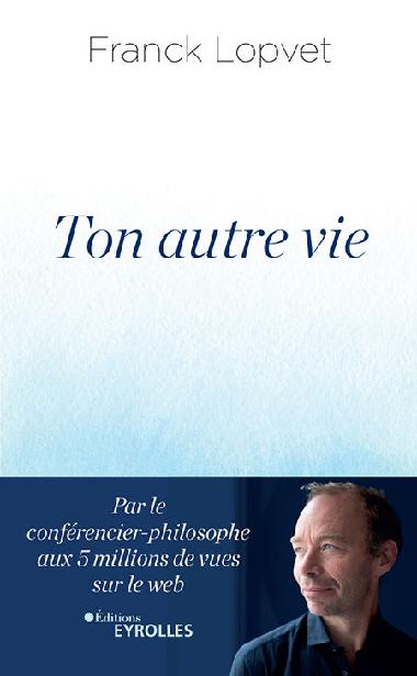 Ton autre vie (French Edition)