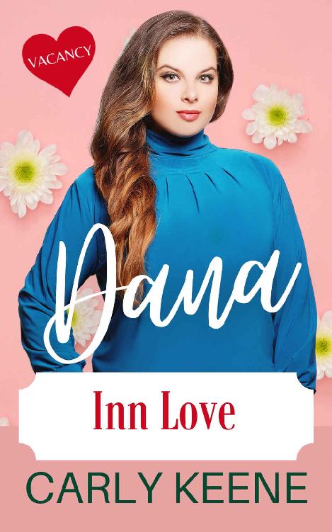 DANA : A Curvy Woman Instalove Short Romance (Inn Love)