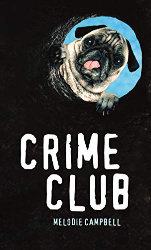 Crime Club (Orca Soundings)