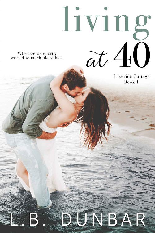 Living at 40 (Lakeside Cottage #1)