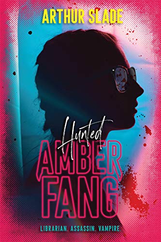 Amber Fang: Hunted