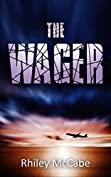 The Wager (Broken Reality A Mystery Thriller Series of Alternate Worlds Book 2)