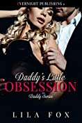 Daddy's Little Obsession (Daddy Series Book 6)