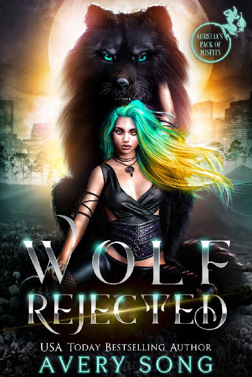 WOLF REJECTED (Aurelia's Pack Of Misfits #1)