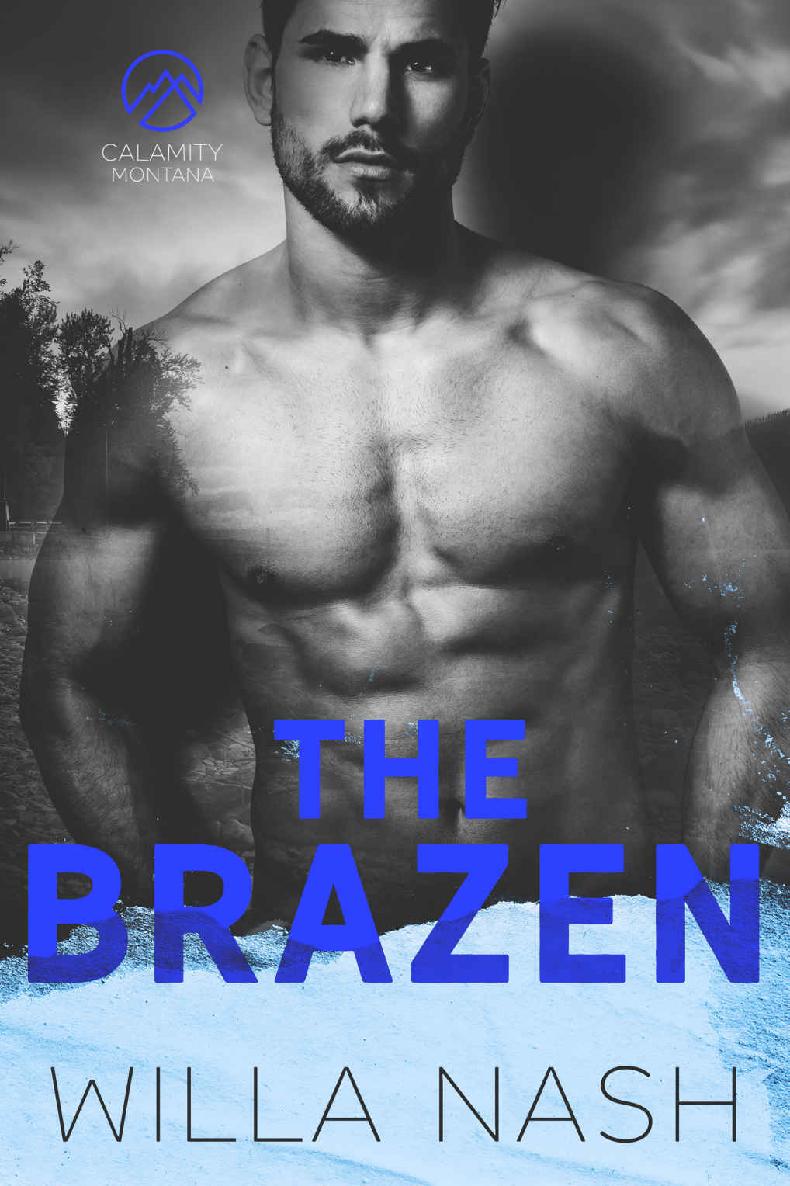 The Brazen (Calamity Montana Book 3)