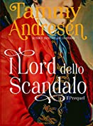 I Lord dello scandalo: Il prequel (Italian Edition)