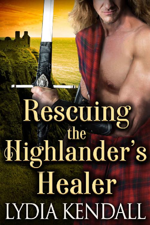 Rescuing the Highlander's Healer: A Steamy Scottish Historical Romance Novel