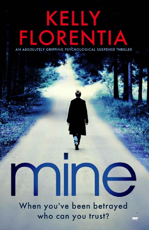 Mine: an absolutely gripping psychological suspense thriller